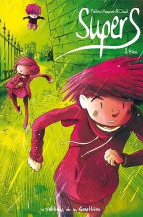 Résumé de Supers (cycle 1), tome 2 : Héros