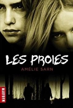 Résumé de Les Proies