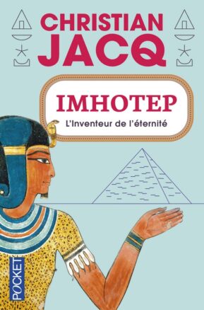 Résumé de Imhotep : L'inventeur de l'éternité