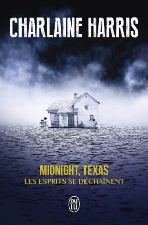 Résumé de Midnight, Texas, tome 2 : Les esprits se déchaînent