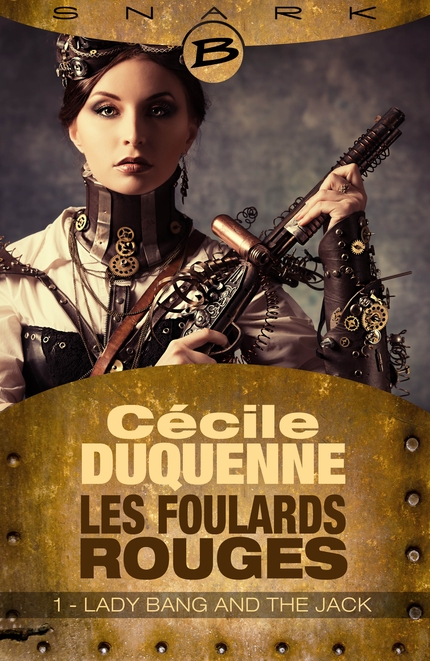 Résumé de Les Foulards Rouges, saison 1, tome 1 : Lady Bang and the Jack