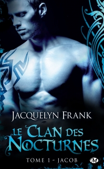 Résumé de Le clan des Nocturnes, tome 1 : Jacob