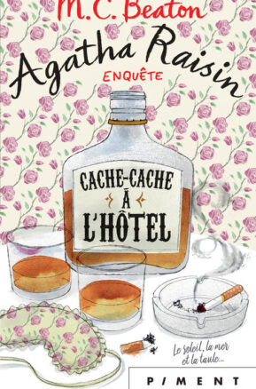 Résumé de Agatha Raisin enquête, tome 17 : Cache-cache à l'hôtel