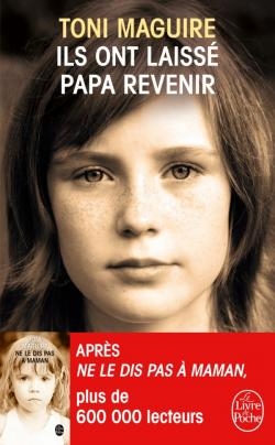 Résumé de Ils ont laissé papa revenir