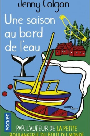 Résumé de Une saison au bord de l'eau