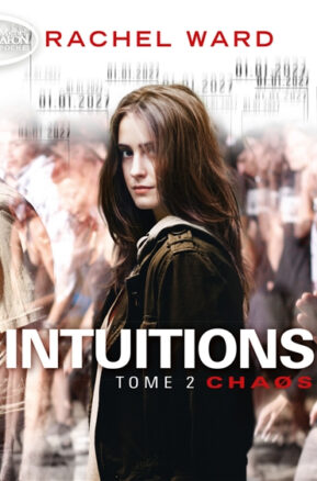 Résumé de Intuitions, tome 2 : Chaos