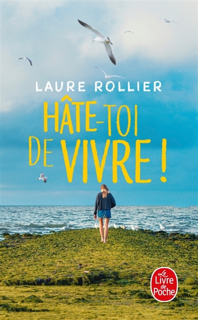 Résumé de Hâte-toi de vivre !