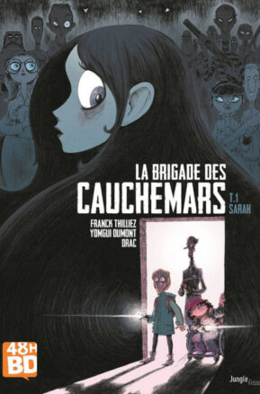 Résumé de La brigade des cauchemars (BD), tome 1 : Sarah