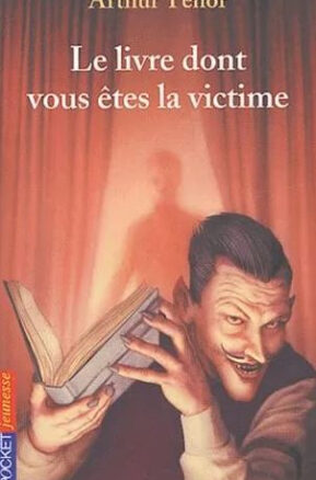 Résumé de Le livre dont vous êtes la victime