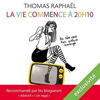 Résumé de La vie commence à 20h10