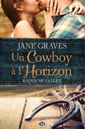 Résumé de Rainbow Valley, tome 1 : Un Cowboy à l'horizon