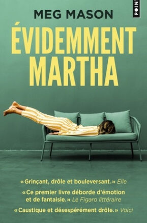 Résumé de Évidemment Martha
