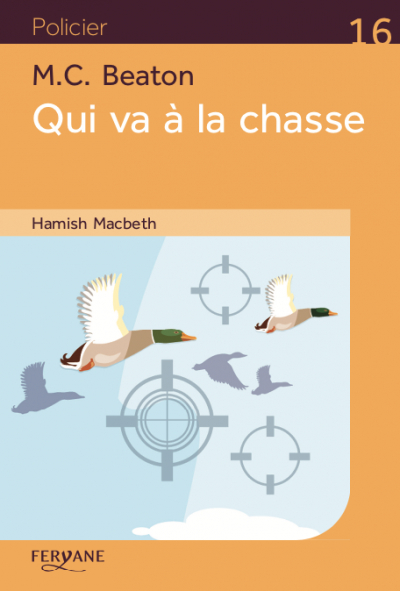 Résumé de Hamish Macbeth, tome 02 : Qui va à la chasse