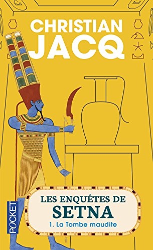Résumé de Les enquêtes de Setna, tome 1 : La tombe maudite
