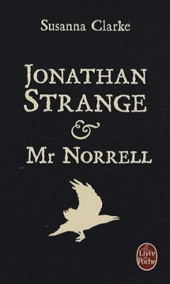 Résumé de Jonathan Strange & Mr Norrell