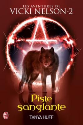 Résumé de Une aventure de Vicki Nelson, tome 2 : Piste sanglante