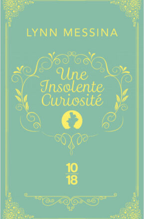 Résumé de Une enquête de Beatrice Hyde-Clare, tome 1 : Une insolente curiosité