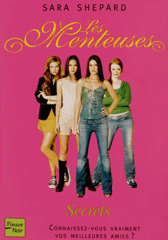 Résumé de Les menteuses / Pretty little liars, tome 02 : Secrets