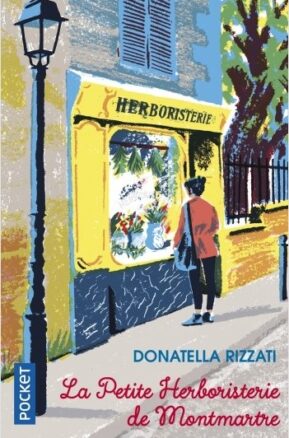 Résumé de La petite herboristerie de Montmartre