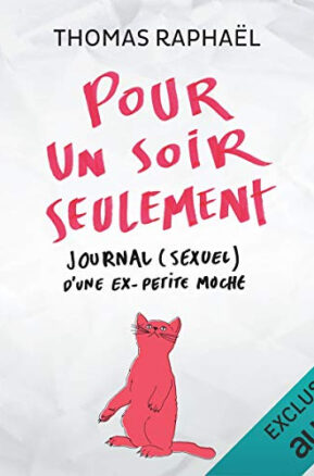 Résumé de Pour un soir seulement
