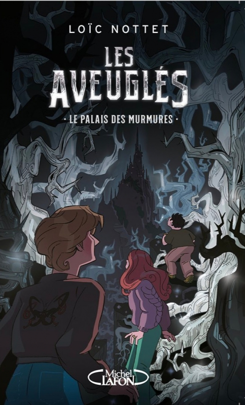 Résumé de Les aveuglés : Le palais des murmures
