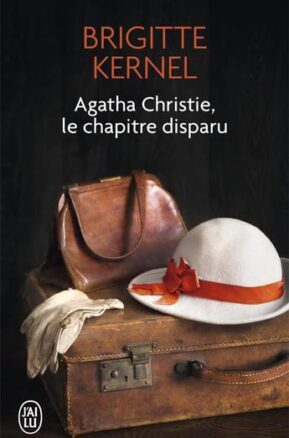 Résumé de Agatha Christie, le chapitre disparu