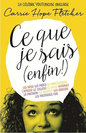 Résumé de Ce que je sais (enfin !)