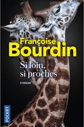 Résumé de Si loin, si proches