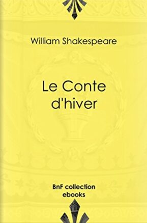 Résumé de Le conte d'hiver