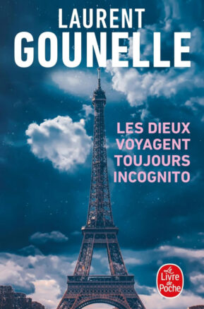 Résumé de Dieu voyage toujours incognito / Les dieux voyagent toujours incognito